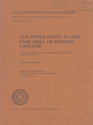 Item #5492 The Population in the Sámi Area of Finnish Lapland : a Regional Study With Special...
