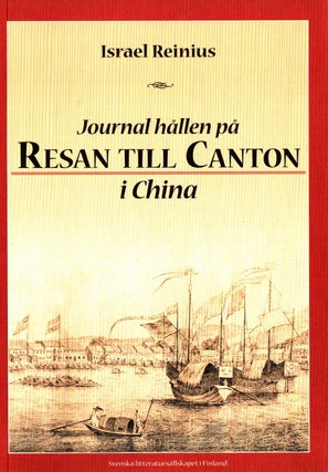 Item #565 Journal hållen på resan till Canton i China med höglofl. Ostindiska comp:ts skiepp...