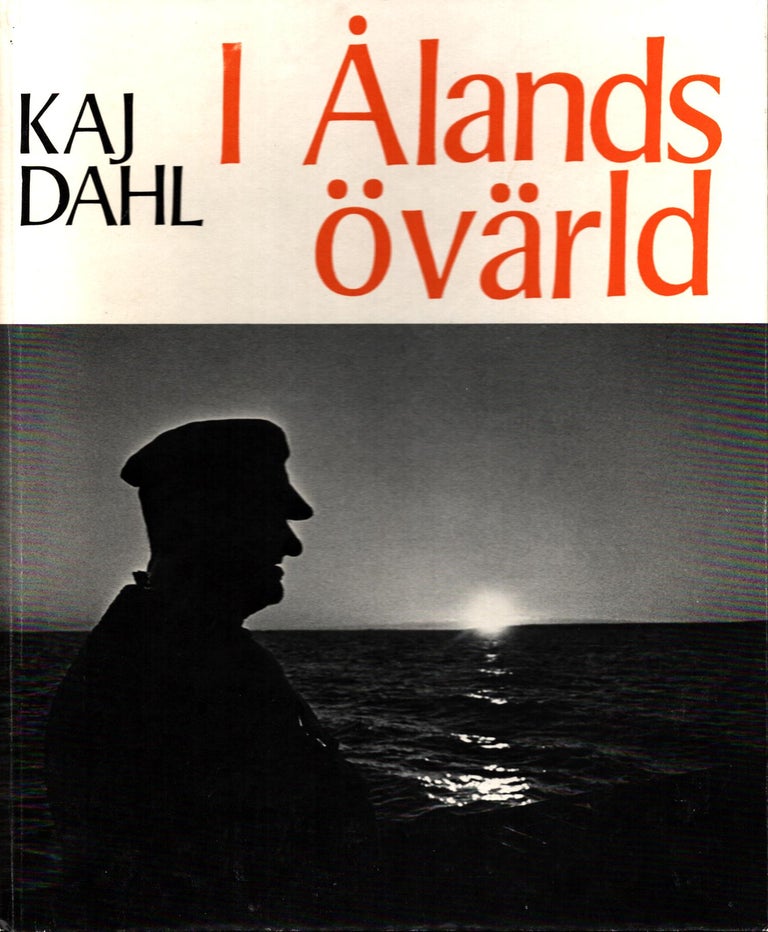 Item #576 I Ålands övärld. Kaj Dahl.