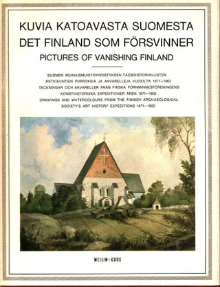 Item #580 Kuvia katoavasta Suomesta = Det Finland som försvinner = Pictures of Vanishing Finland...