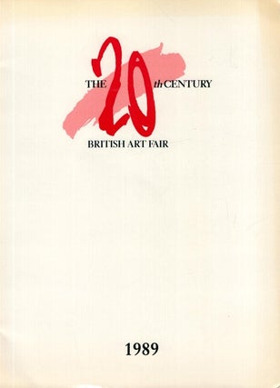 Item #5851 The 20th Century British Art Fair 1989. Bamber Gascoigne, foreword