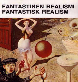 Item #6016 Fantastinen realismi = Fantastisk realism : Die Wiener Schule Historischen Museum der...