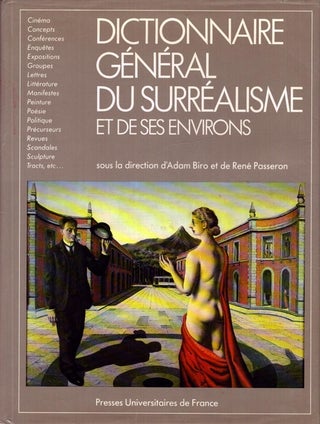 Item #6033 Dictionnaire général du surréalisme et de ses environs. A. Biro, R. Passeron