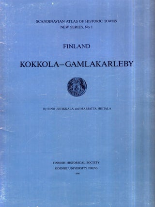 Item #6139 Finland : Kokkola - Gamlakarleby. Eino Jutikkala, Marjatta Hietala