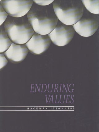Item #6208 Enduring Values : Hackman 1790-1990. Matti Nukari