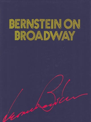 Item #6218 Bernstein on Broadway. Leonard Bernstein