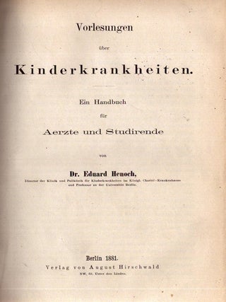 Vorlesungen über Kinderkrankheiten : Ein Handbuch für Aerzte Und Studirende