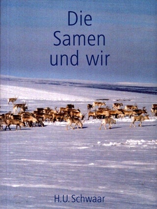 Am Rande der Arktis / Geheimnisvoller Norden / Die Samen und wir