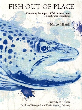 Item #6345 Fish Out of Place : Evaluating the Impact of Fish Introductions on Freshwater...