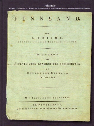 Item #6404 Finnland : Faksimile der Ausgabe Wiborg 1808 sowie der Zugabe zu dem Wiburgschen...