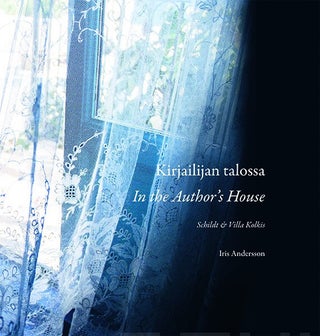 Item #6410 Kirjailijan talossa : Schildt & Villa Kolkis = In the Author's House :...