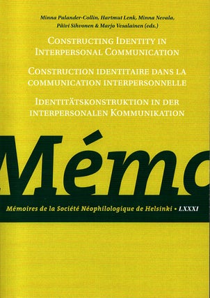 Item #643 Constructing Identity in Interpersonal Communication = Construction identitaire dans la...