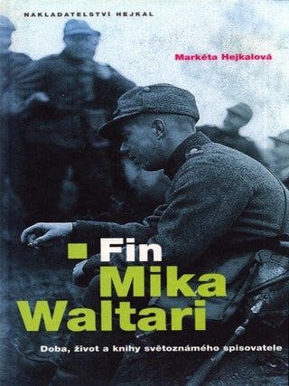 Item #6468 Fin Mika Waltari : Doba, život a knihy světoznámého spisovatele - Signed....