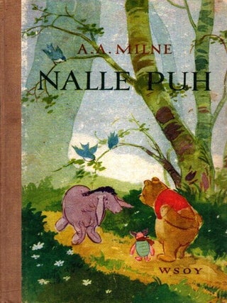 Item #6488 Nalle Puh - 3rd Finnish edition of Winnie-the-Pooh. A. A. Milne