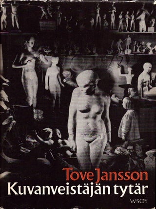 Item #6501 Kuvanveistäjän tytär. Tove Jansson