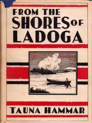 Item #6516 From the Shores of the Ladoga. Tauna Hammar
