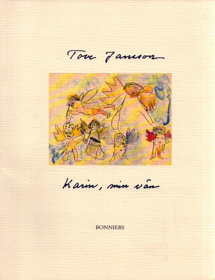 Item #6534 Karin, min v&auml;n. Tove Jansson.