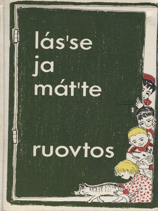 Item #6792 Lasse ja Matte ruovtos. Inez Boon