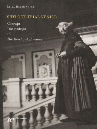 Item #6798 Shylock. Trial. Venice : Corrupt Imaginings in The Merchant of Venice : Shakespeare....