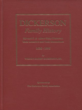 Item #6801 Dickerson Family History : Edward E. & Albert Bixby Dickerson : Their Ancestors...