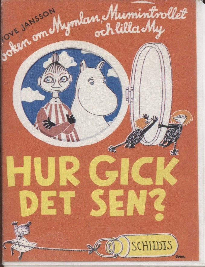 Item #6827 Hur gick det sen? : Boken om Mymlan, Mumintrollet och lilla My : The Compact Cassette : Reading by Tove Jansson. Tove Jansson.