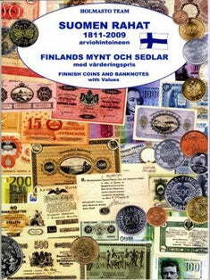 Item #6884 Suomen rahat 1811-2009 arviohintoineen = Finlands mynt och sedlar med v&auml;rderingspris...