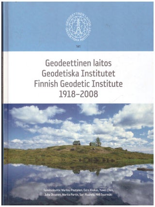 Item #6930 Geodeettinen laitos 1918-2008 = Geodetiska institutet 1918-2008 = Finnish Geodetic...