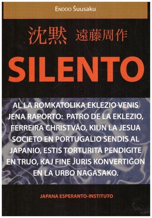 Item #6969 Silento. Endoo Suusaku, Shusaku Endo