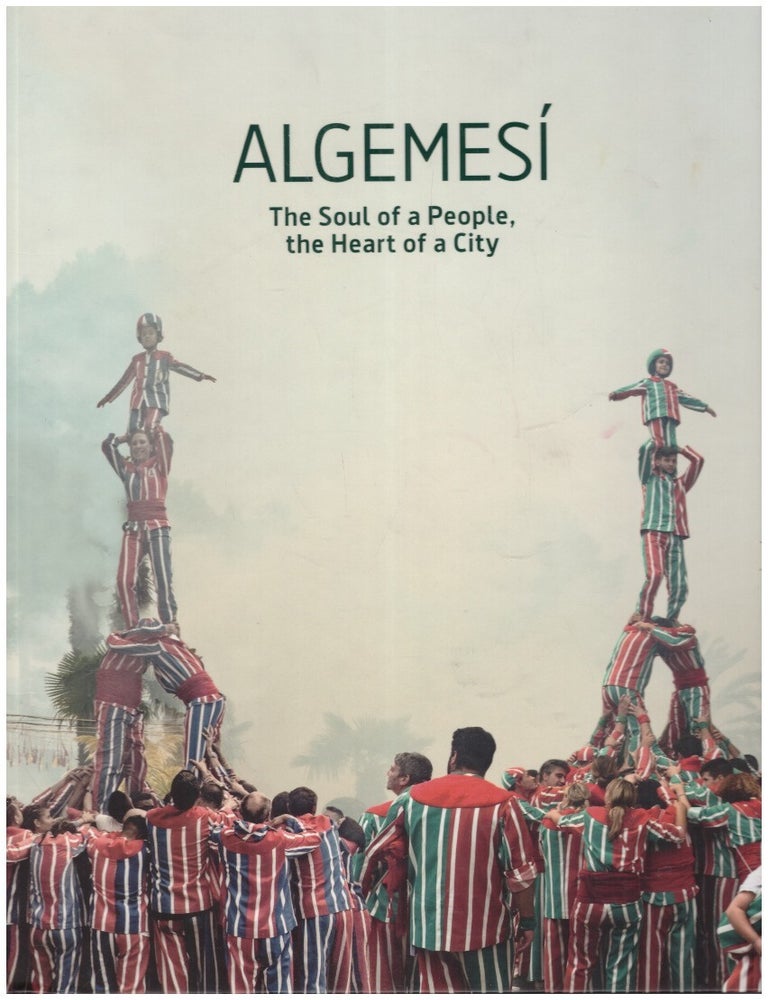 Item #6978 Algemesi : The Soul of a People, the Heart of a City. Enric Lluch.