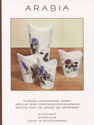 Item #7008 Arabia : Taideteollisuusosaston esineet, riisiesineet = Artiklar från...