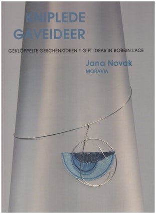 Item #7116 Kniplede gaveideer = Geklöppelte Geschenkideen = Gift Ideas in Bobbin Lace. Jana Novak