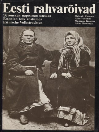 Item #7159 Estonian Folk Costumes : Two books. Melanie Kaarma, Aino Voolmaa