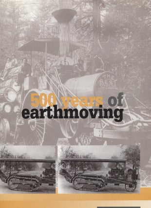 Item #7210 500 Years of Earthmoving. Heinz-Herbert Cohrs