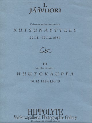 Item #7334 Jäävuori : Valokuvataiteen seuran kutsunäyttely 22.11.-16.12.1984 : III...
