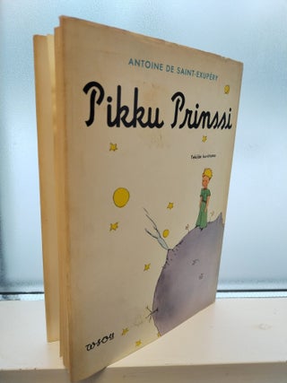 Pikku Prinssi = Le Petit Prince