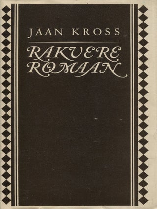 Item #7397 Rakvere romaan. Jaan Kross