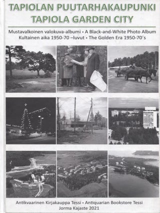 Item #7449 Tapiolan puutarhakaupunki : Mustavalkoinen valokuva-albumi : Kultainen aika 1950-70...