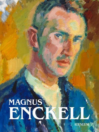 Item #7477 Magnus Enckell. Magnus Enckell, Hanne Selkokari, Anna-Maria von Bonsdorff, Jukka...