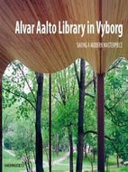 Item #7503 Alvar Aalto Library in Vyborg : Saving a Modern Masterpiece : Volumes 1-2. Eric...