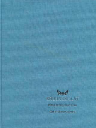 Item #7555 Kruunusillat : Bridge Design Competition : Competition Programme : Numbered Edition....