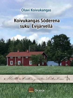 Item #7574 Koivukangas Söderena suku Evijärvellä = Koivukangas Söderena family from...