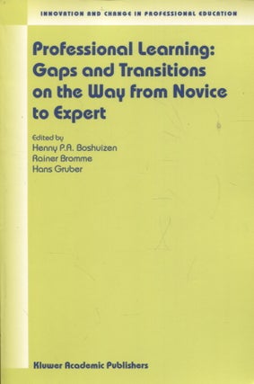 Item #770 Professional Learning : Gaps and Transitions on the Way from Novice to Expert :...