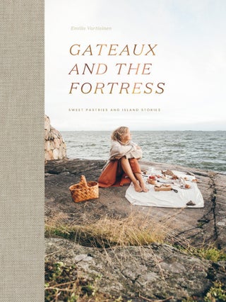 Item #7718 Gateaux and the Fortress : Sweet Pastries and Island Stories. Emilia Vartiainen