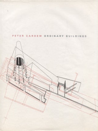 Item #7842 Peter Cardew: Ordinary Buildings. Brian Carter, Elizabeth Shotton