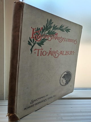 Konstn&auml;rsklubbens tio-&aring;rs-album - Swedish Art