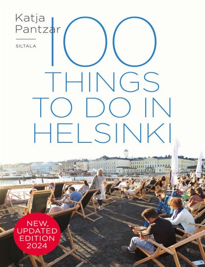 Item #7882 100 Things to Do in Helsinki. Katja Pantzar.