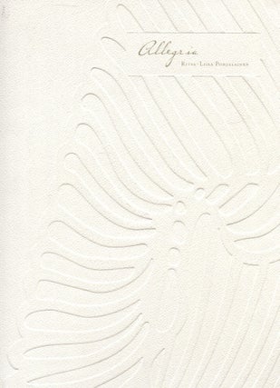 Item #7942 Allegria : Unelmista uniikkiin = From Dreams to the Unique - Signed. Ritva-Liisa...