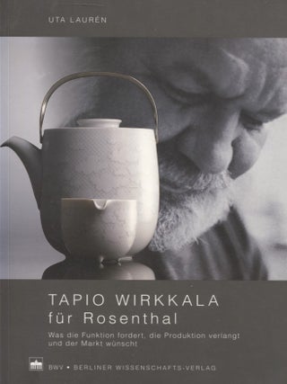Item #7959 Tapio Wirkkala für Rosenthal : Was die Funktion fordert, die Produktion verlangt und...