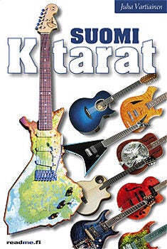 Item #8002 Suomikitarat - Finnish Guitar Craftsmanship - Finnish Edition. Juha Vartiainen