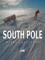 Item #8053 South Pole : Windswept Dream. Poppis Suomela, Hilkka Pekkanen, Tomi Snellman, Erik Miller